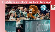 Saisonstart 2025/26 – Endlich wieder das Arena-Feeling