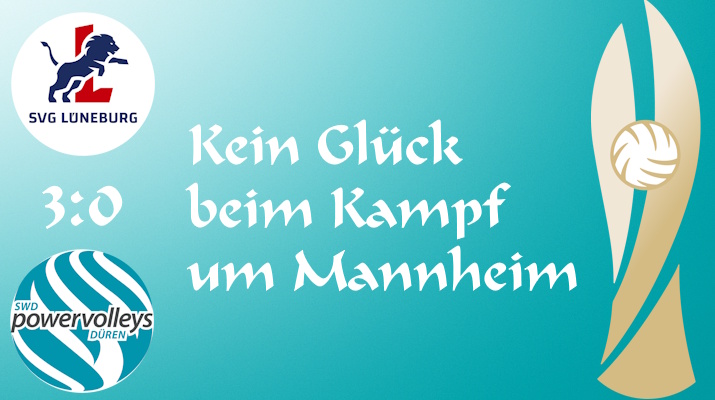 0:3 in Lüneburg – Kein Glück beim Kampf um Mannheim